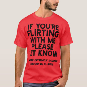 Camiseta Se Voar Comigo, Por Favor, Avise E Seja