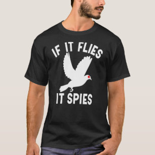 Camiseta Se Voar, Espiará A Teoria Da Conspiração Pássaros.