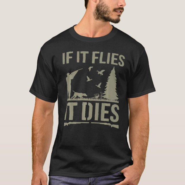 Camiseta Se Voar, Morre De Pato Caçando Pássaro Caçando Caç (Frente)
