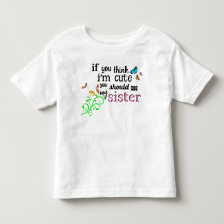 Camiseta Se você acha que eu sou fofo...