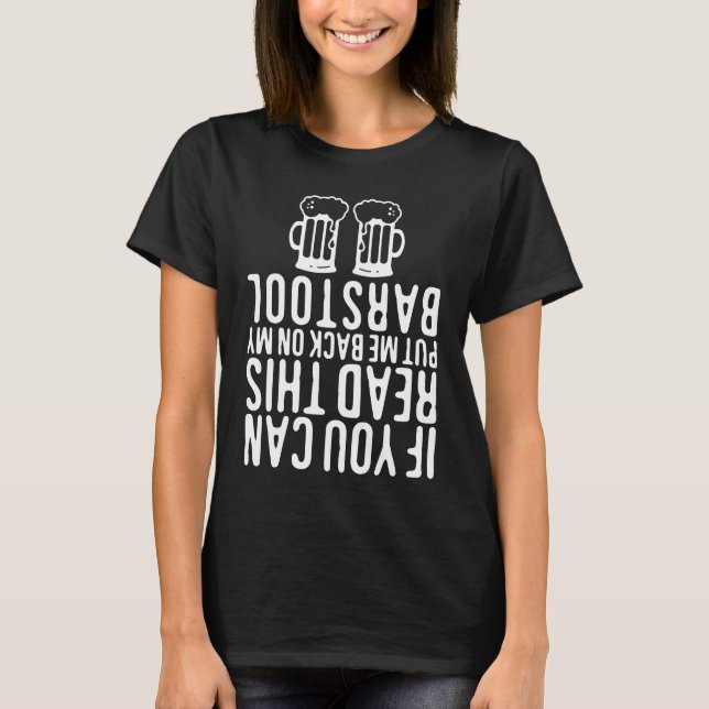 Camiseta Se Você Consegue Ler Isso, Me Coloque De Volta No  (Frente)