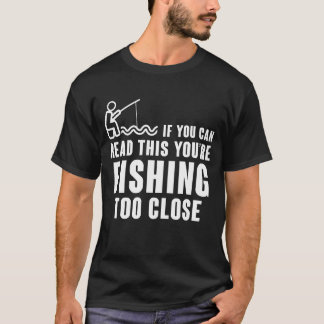 CAMISETA SE VOCÊ CONSEGUE LER ISSO VOCÊ ESTÁ PESCANDO MUITO
