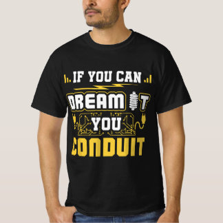 Camiseta Se Você Consegue Sonhar, Você Conduz Eletricidade