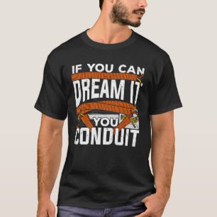 Camiseta Se Você Consegue Sonhar Você Conduz Presente Eletr