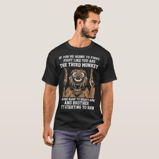Camiseta Se você é luta indo como você é o ó macaco