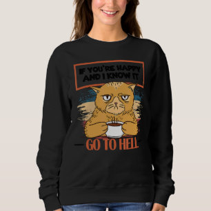 Camiseta Se você está feliz e eu sei que vai para o inferno
