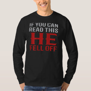 Camiseta Se Você Está Lendo Isto Ele Caiu Da Moto