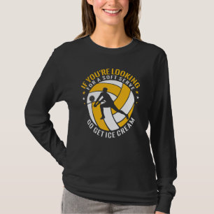 Camiseta Se Você Está Procurando Jogador de Volei de Soft S