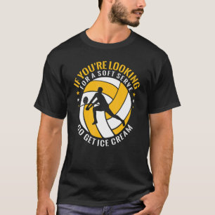 Camiseta Se Você Está Procurando Jogador de Volei de Soft S