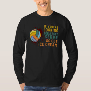 Camiseta Se Você Está Procurando Jogador de Volei de Soft S
