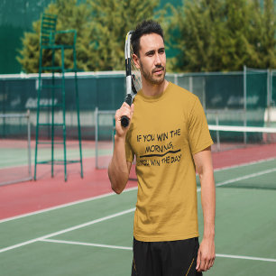 Camiseta Se Você Ganhar A Manhã, Você Ganhará O Dia