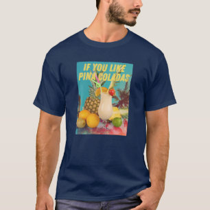 Camiseta Se Você Gosta De Pina Coladas Engraçada Par De Coq