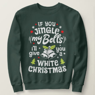 Camiseta Se Você Jingle Meus Sinos Eu Te Darei Um Natal Bra