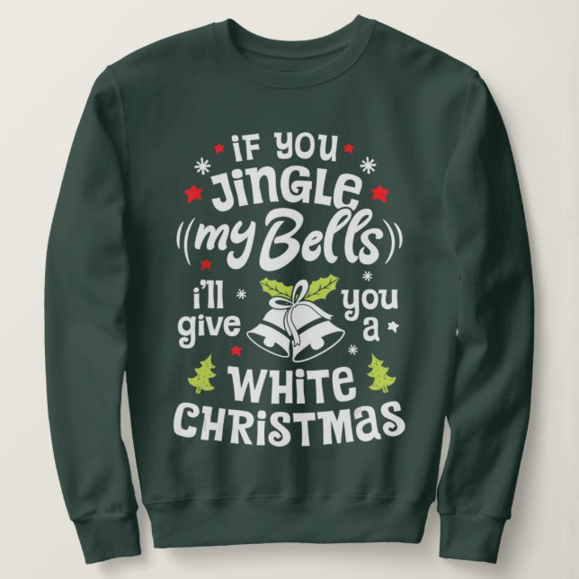 Camiseta Se Você Jingle Meus Sinos Eu Te Darei Um Natal Bra (Frente do Design)