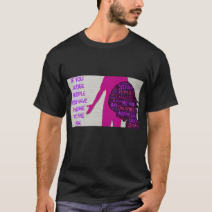 Camiseta Se você julgar pessoas, citação inspiradora de T-S