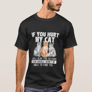 Camiseta Se Você Magoar Meu Gato Eu Te Darei Tão Duro Cat L