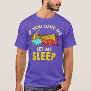 Camiseta Se Você Me Ama Deixe-Me Dormir Girafa