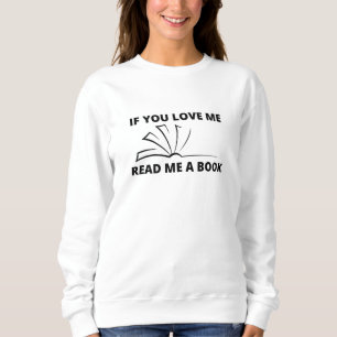 Camiseta Se Você Me Ama Ler Um Livro Para Mim