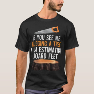 Camiseta Se Você Me Vê Abrindo Um assar Engraçado dizendo P