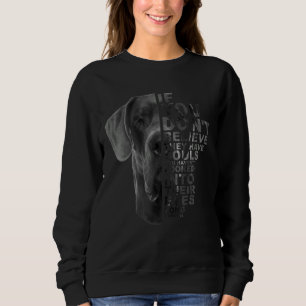 Camiseta Se você não acredita que eles têm almas grandes, D