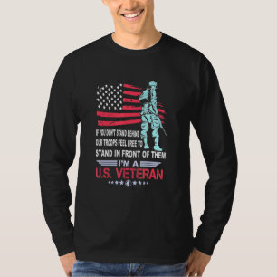 Camiseta Se Você Não Consegue Ficar Atrás De Nossas Tropas