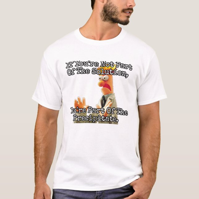 Camiseta Se você não é parte da solução... (Frente)