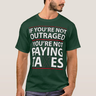 Camiseta Se você não está indignado então você não está pag