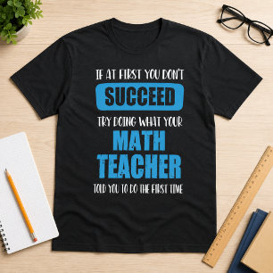 Camiseta Se Você Não For Bem Sucedido – Citação Divertida d
