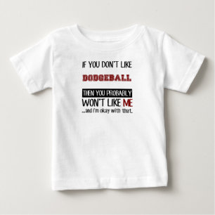 Camiseta Se você não gosta de Dodgeball legal