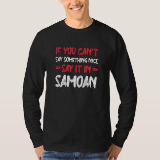 Camiseta Se Você Não Puder Dizer Algo Bom, Diga em Samoano