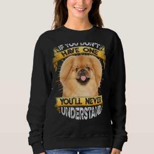 Camiseta Se você não tem um Pekingese engraçado