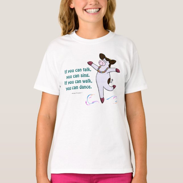 Camiseta Se você pode andar, você pode dançar. (Frente)