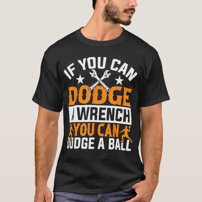 Camiseta Se Você Pode Esquivar de uma Chave Inglesa Você Po (Frente)