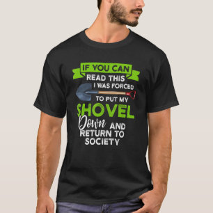 Camiseta Se Você Pode Ler Eu Coloco Enxada Jardinagem