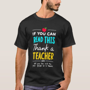 Camiseta Se Você Pode Ler Isso, Agradeça a um Professor de