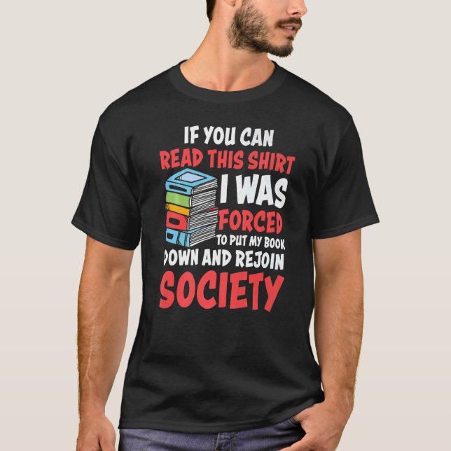 Camiseta Se Você Pode Ler Isso Eu Fui Forçado A Se Juntar À (Frente)