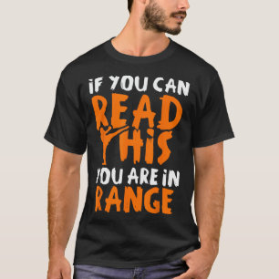 Camiseta Se você pode ler isto, você está no alcance - Arte