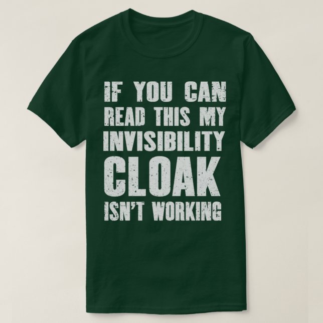 Camiseta Se você puder ler isso, meu manto de invisibilidad (Frente do Design)