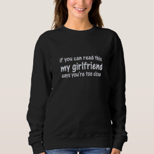 Camiseta Se você puder ler isso meu Namorada diz que você é