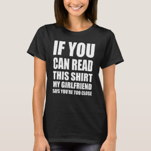 Camiseta Se você puder ler isso meu Namorada diz que você v