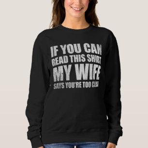 Camiseta Se você puder ler isso, minha esposa diz que você