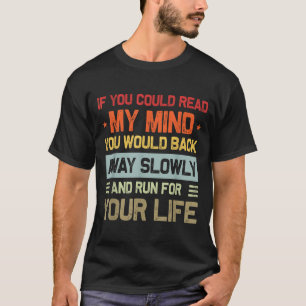 Camiseta Se Você Pudesse Ler Meu Pensamento Dito Divertido