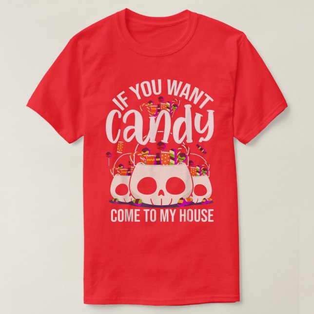 Camiseta Se Você Quer Doce Venha Para Minha Casa Funny Hall (Frente do Design)