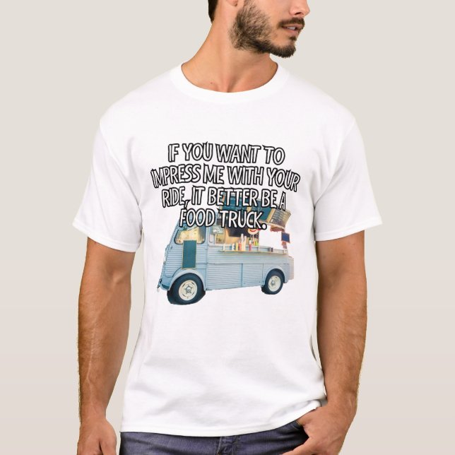 Camiseta Se você quer me impressionar com sua carona... (Frente)