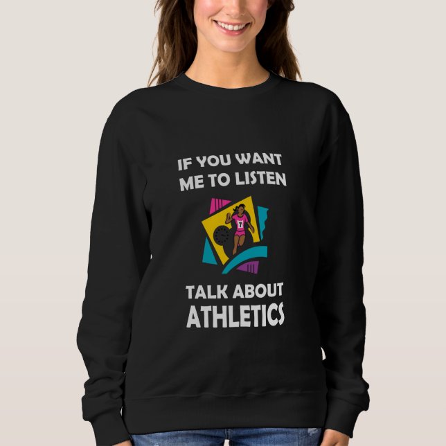 Camiseta Se você quer que eu escute falar sobre atletismo (Frente)
