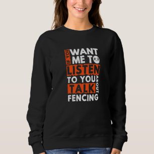 Camiseta Se Você Quer Que Eu Ouça Você Falar Sobre Esgrima