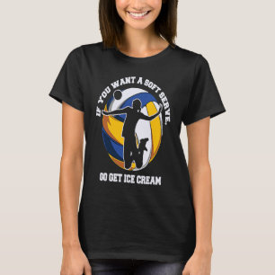 Camiseta Se você quer um servidor suave vá buscar Sorvete