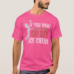 Camiseta Se Você Quer Um Servidor Suave Vá Comprar Um Sorve