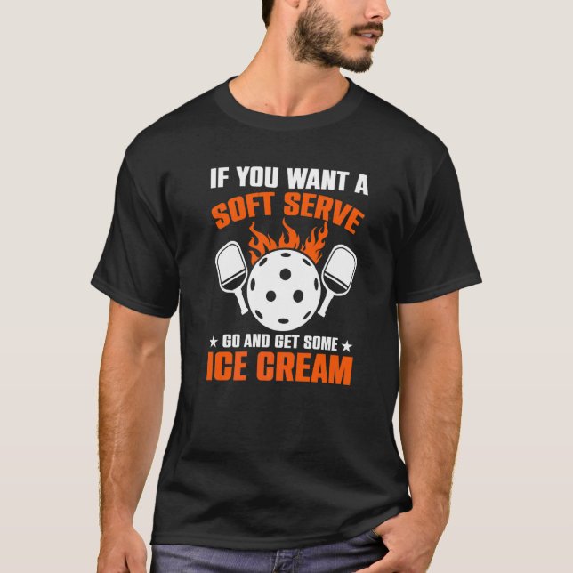Camiseta Se Você Quer Um Soft Serve Vá E Compre Sorvete (Frente)