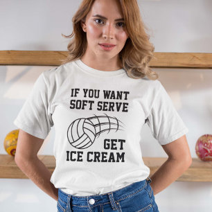 Camiseta Se Você Quiser Servir Suave Obtenha Sorvete